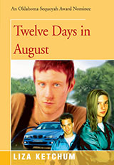 Twelve Days in August